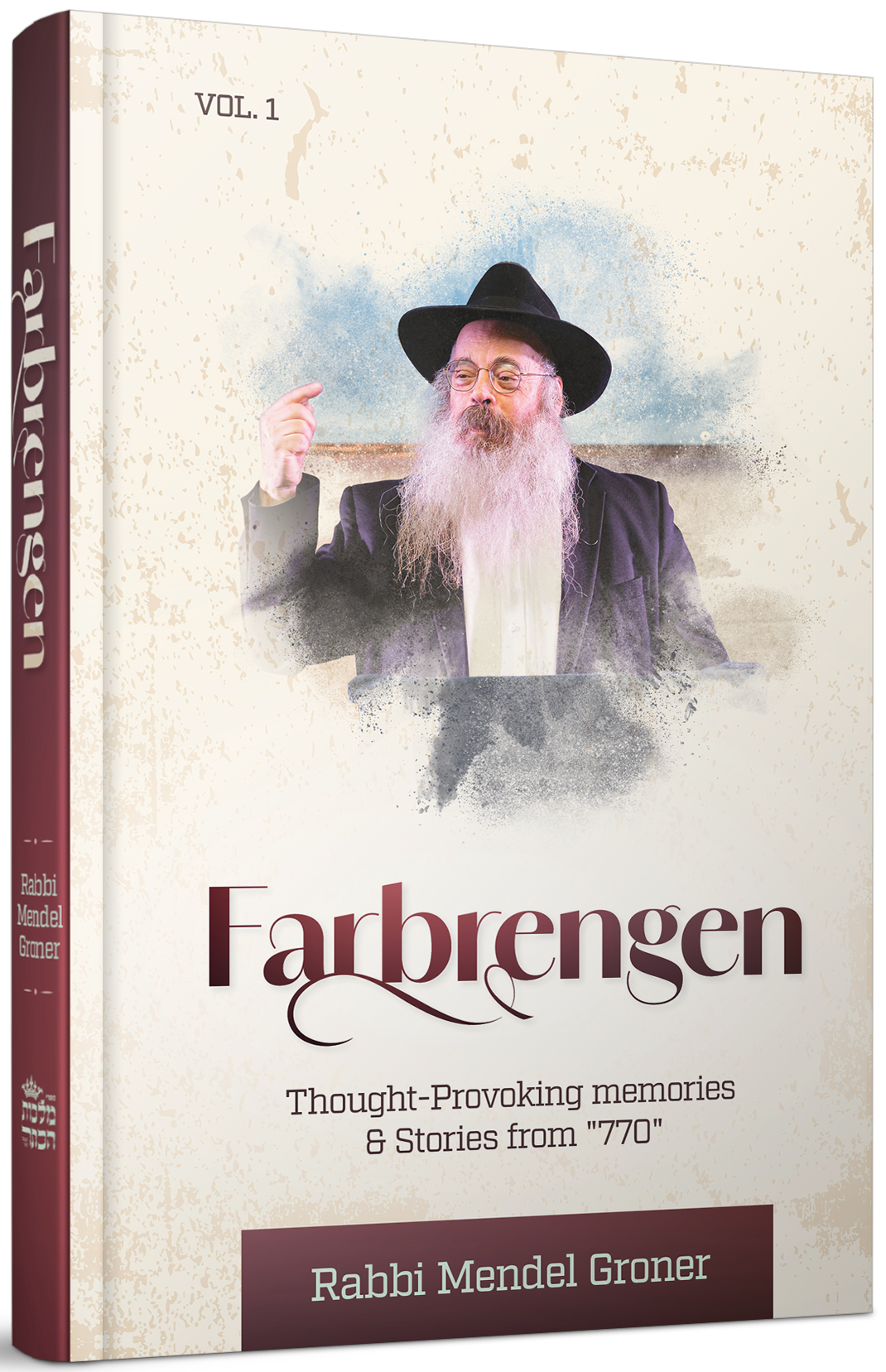 Farbrengen - Thought Provoking Memories and Stories from 770