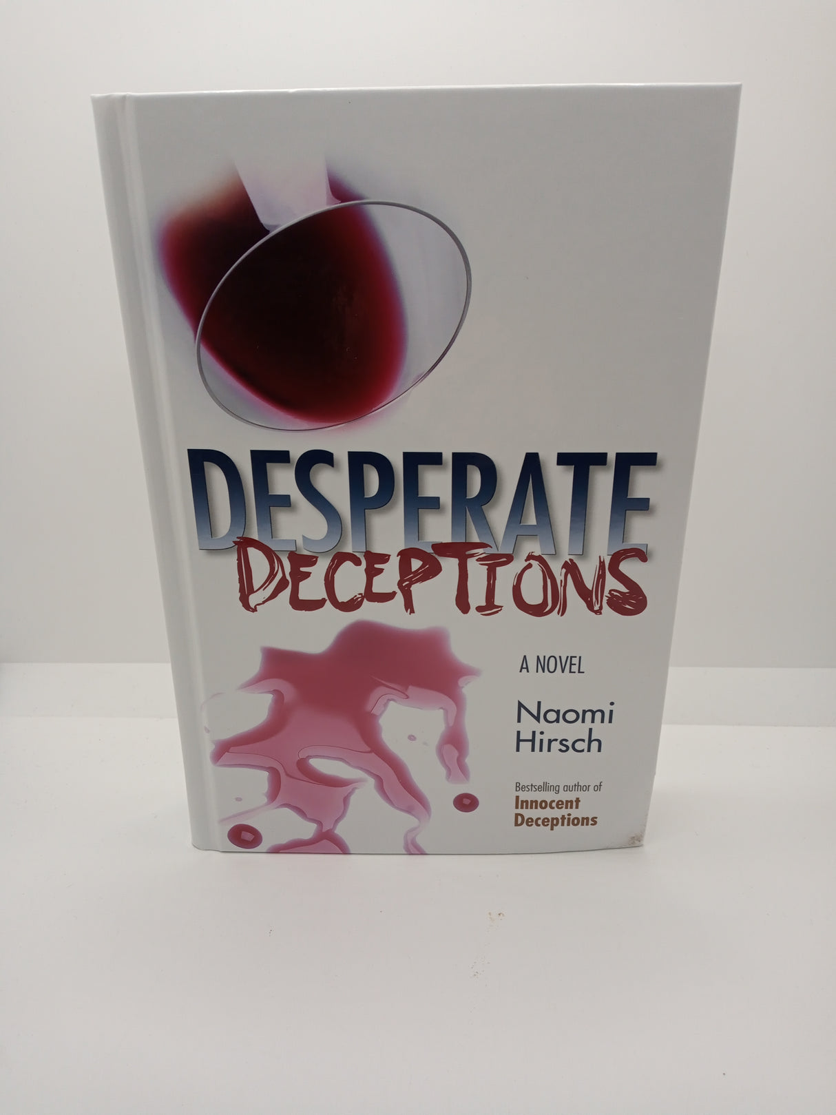 Desperate Deceptions