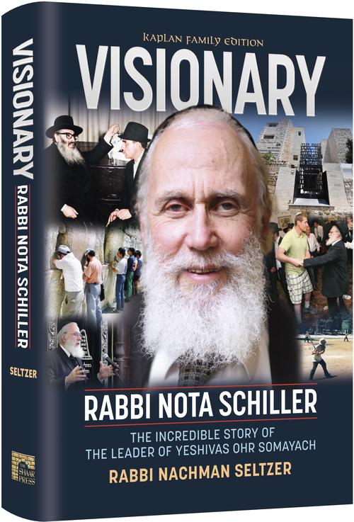 Visionary - Rabbi Nota Schiller