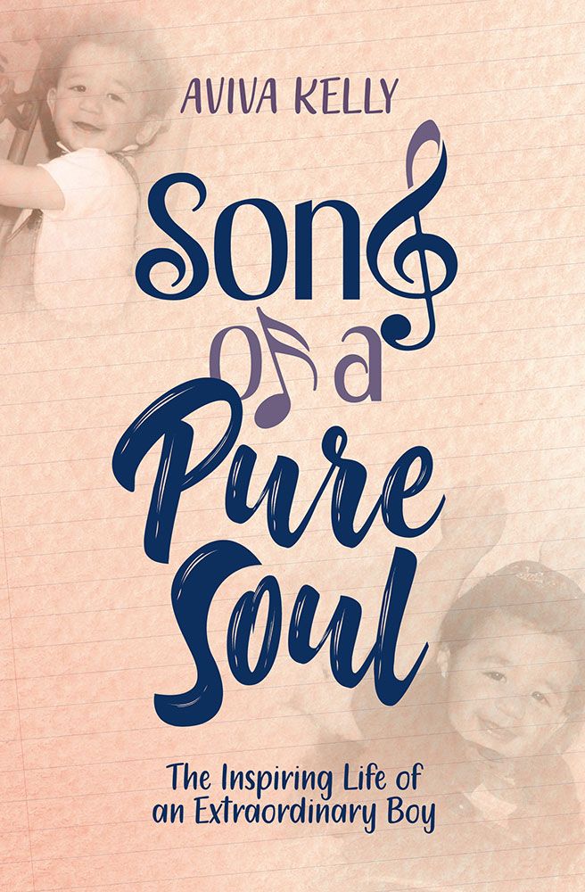 Song of a Pure Soul - The Inspiring Life Of An Extraordinary Boy
