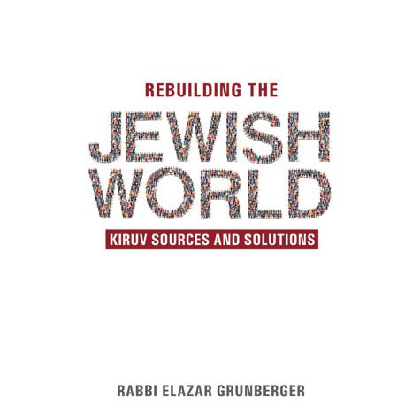 Rebuilding The Jewish World