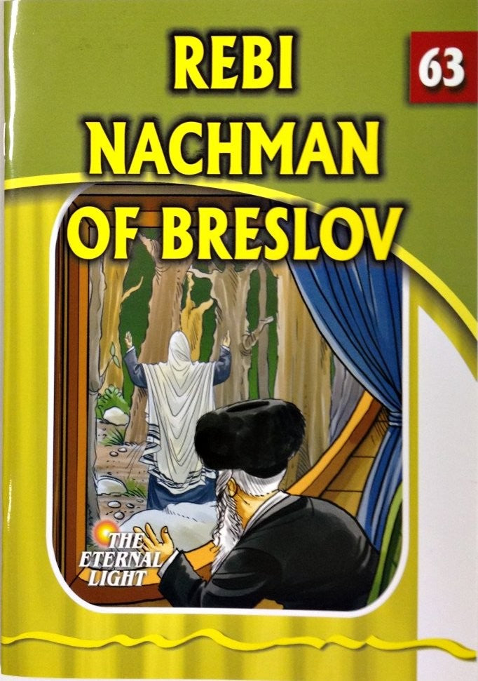 Rabbi Nachman of Breslov (Eternal Light Series 63)