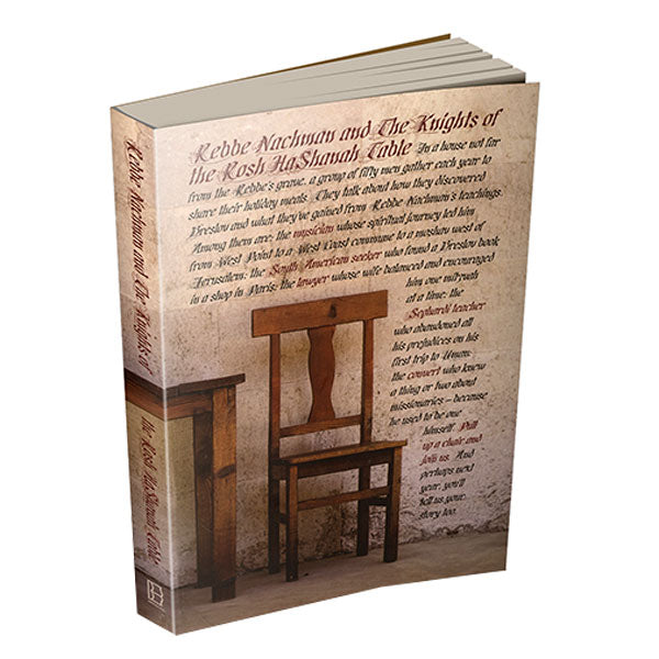 Rebbe Nachman and the Knights of the Rosh Hashanah Table