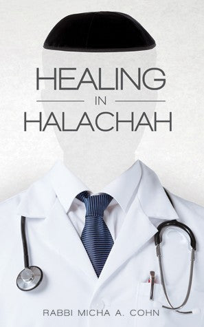 Healing in Halachah