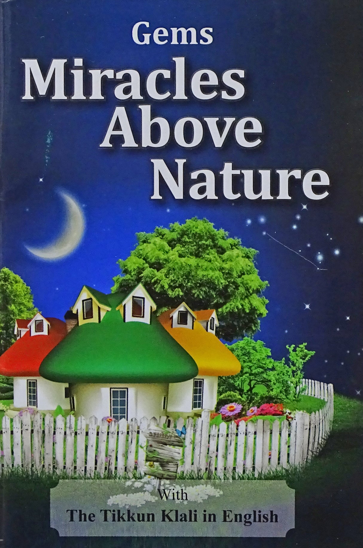 Miracles Above Nature - Pocket Size Paperback