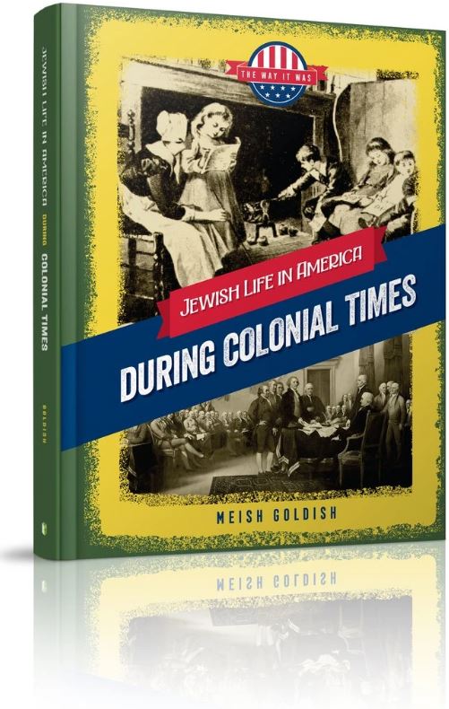 Jewish Life In America: During Colonial Times