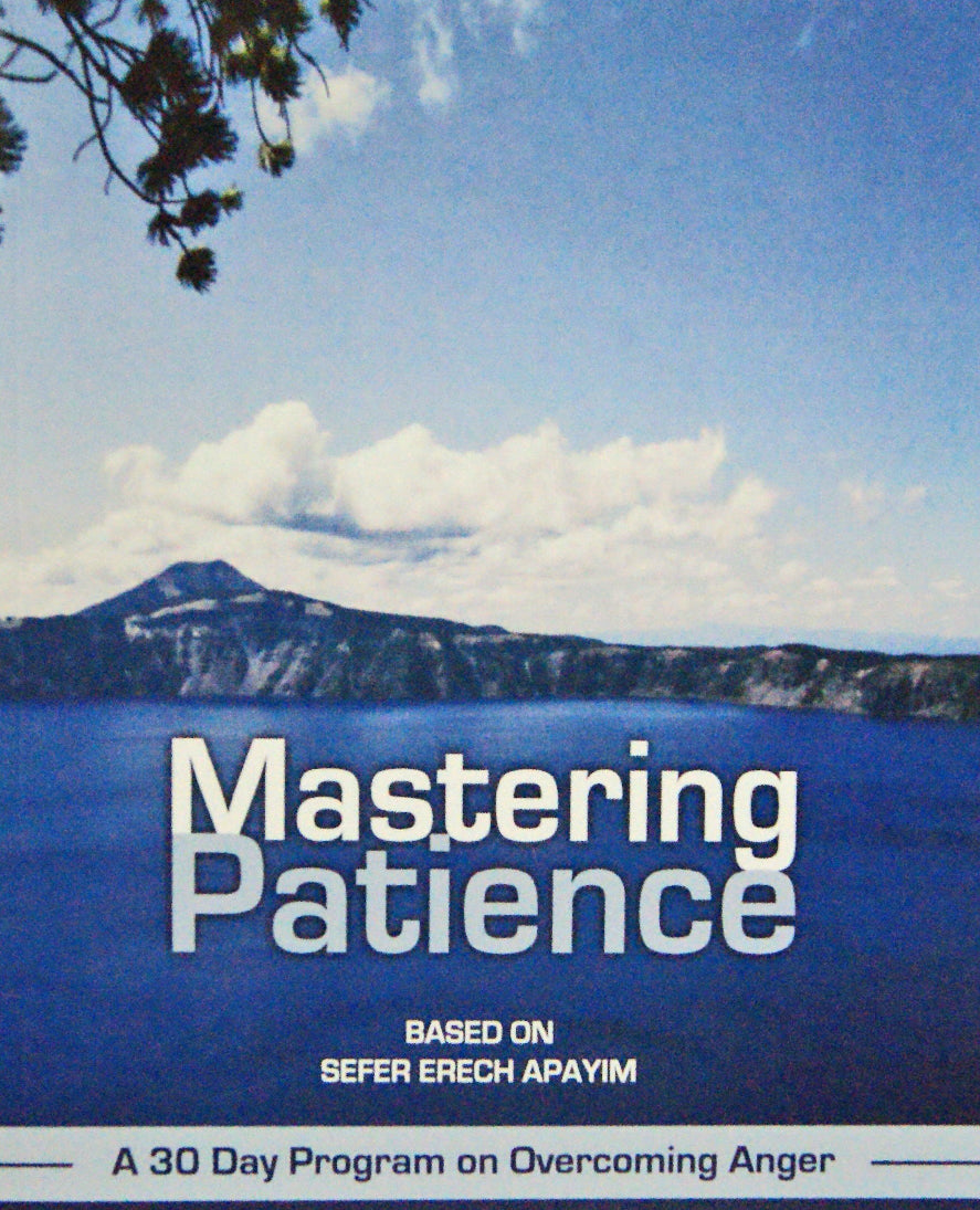 Mastering Patience - A 30 day program on Overcoming Anger