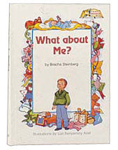 Artscroll: What About Me? by Bracha Steinberg