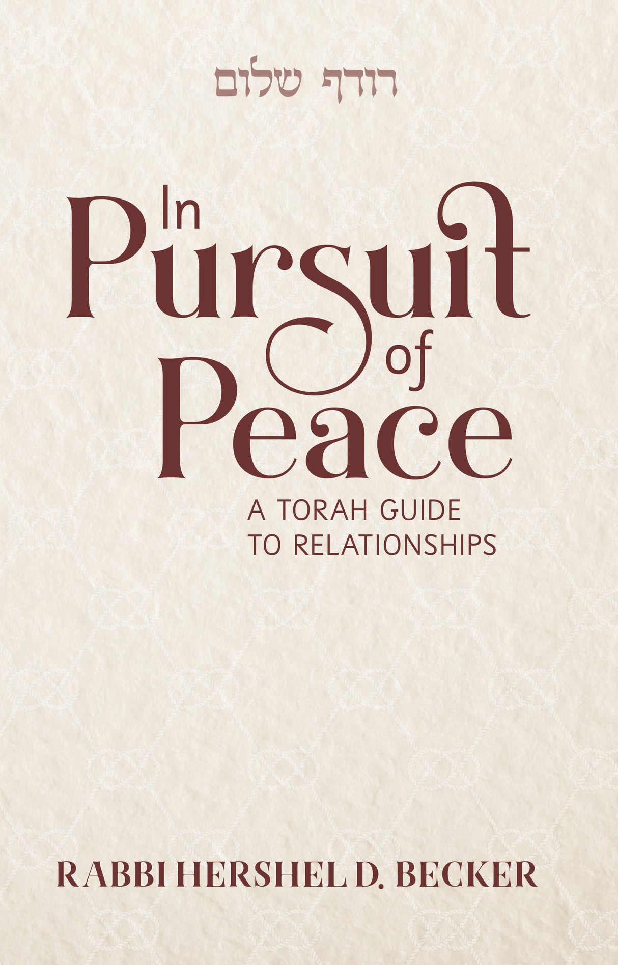 In Pursuit of Peace