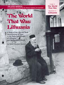 Artscroll: The World That Was: Lithuania by Rabbi Yitzchak Kasnett