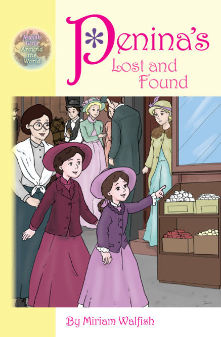 Penina's Lost and Found (Jewish Girls Around the World series)