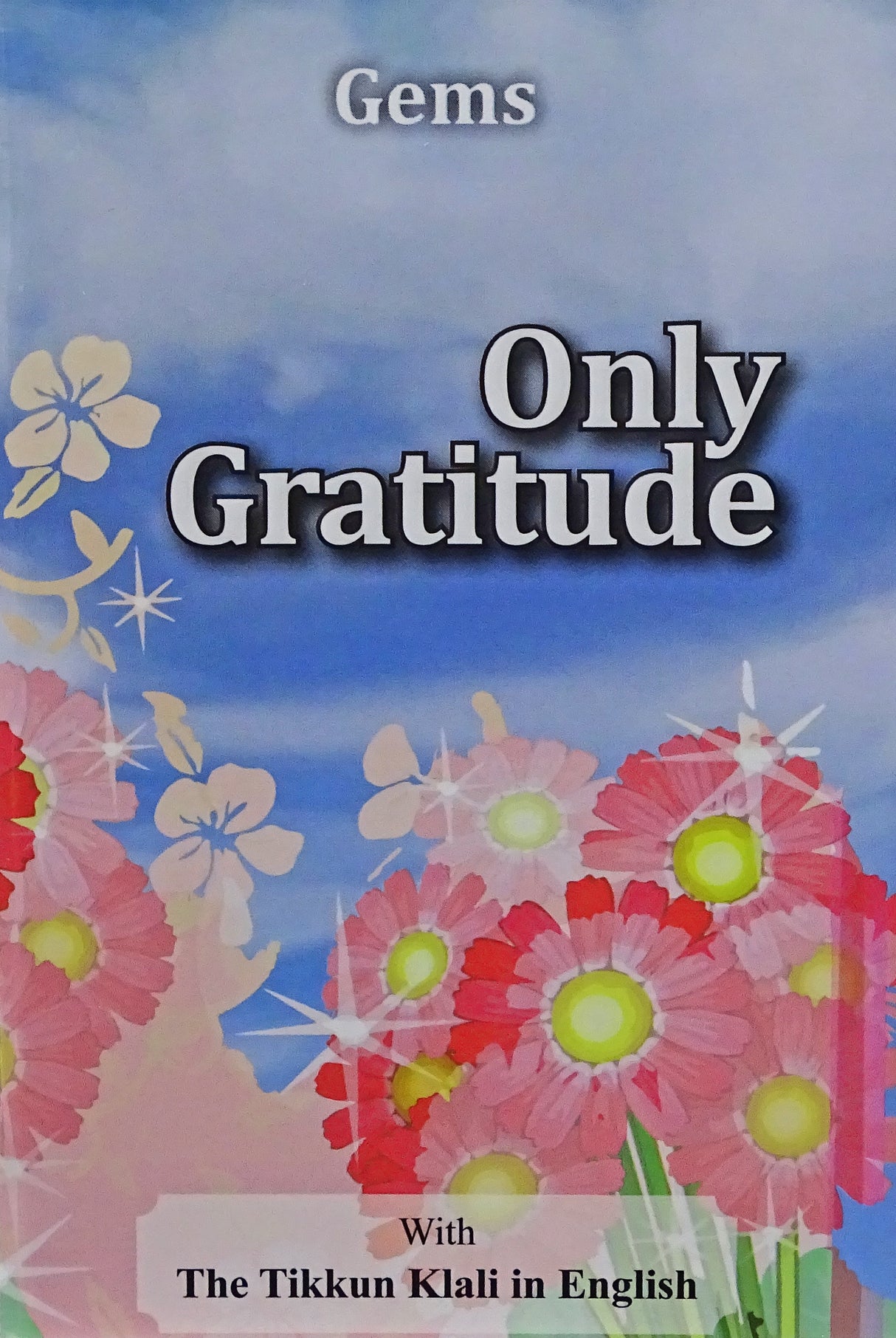 Only Gratitude - Pocket Size Paperback