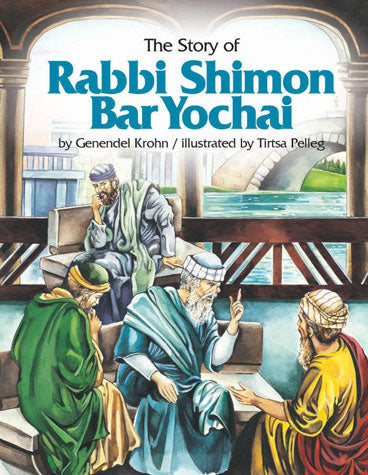 The Story of Rabbi Shimon Bar Yochai