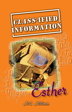 Class-ified Information 8 - Esther