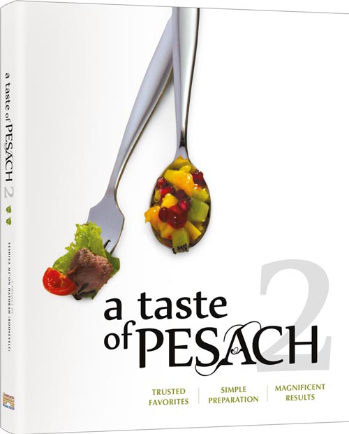 Artscroll: A Taste of Pesach Volume 2 by Yeshiva Me'on HaTorah