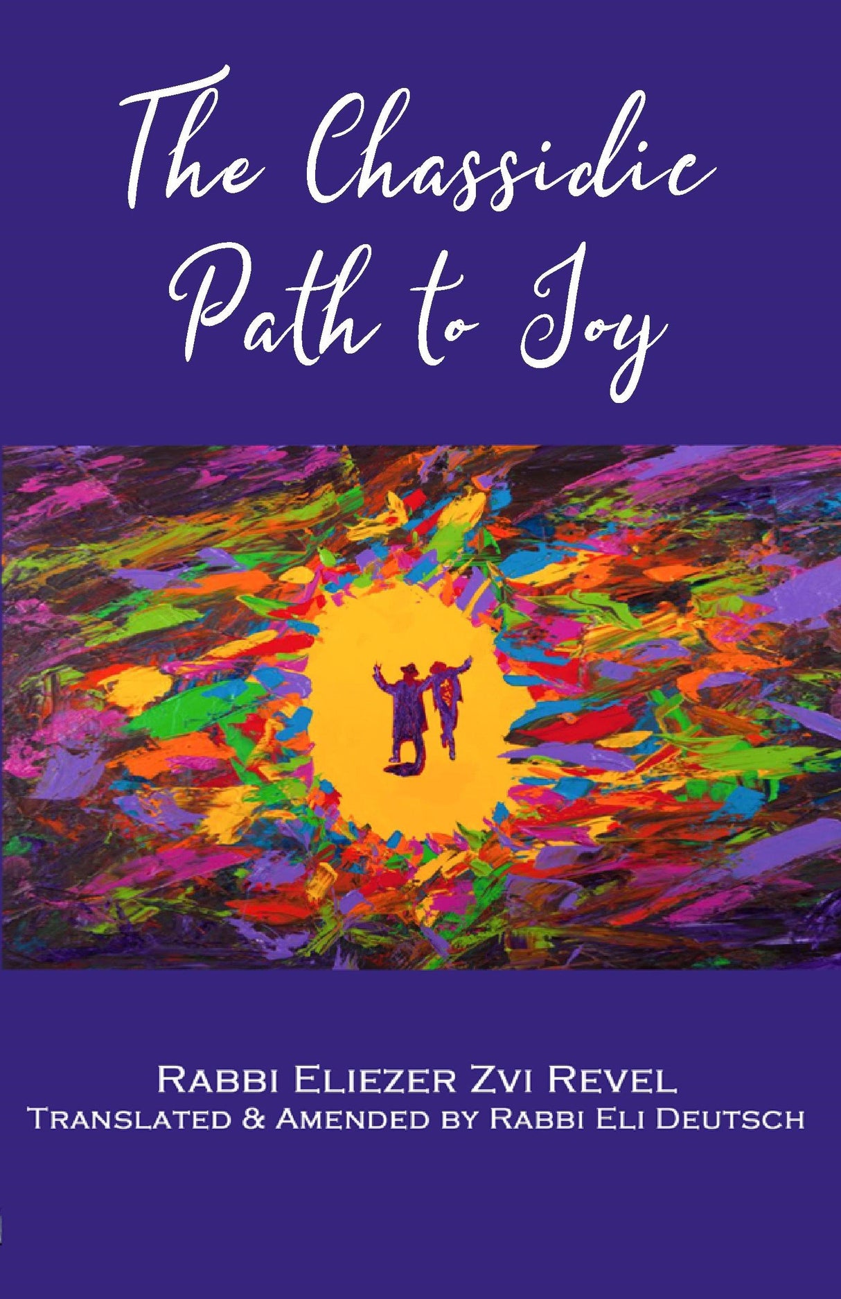 The Chassidic Path to Joy