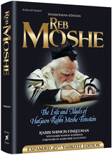 Artscroll: Reb Moshe by Rabbi Shimon Finkelman