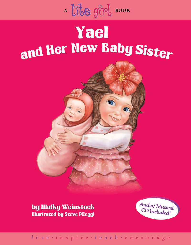 Lite Girl #6 - Yael and Her New Baby Sister