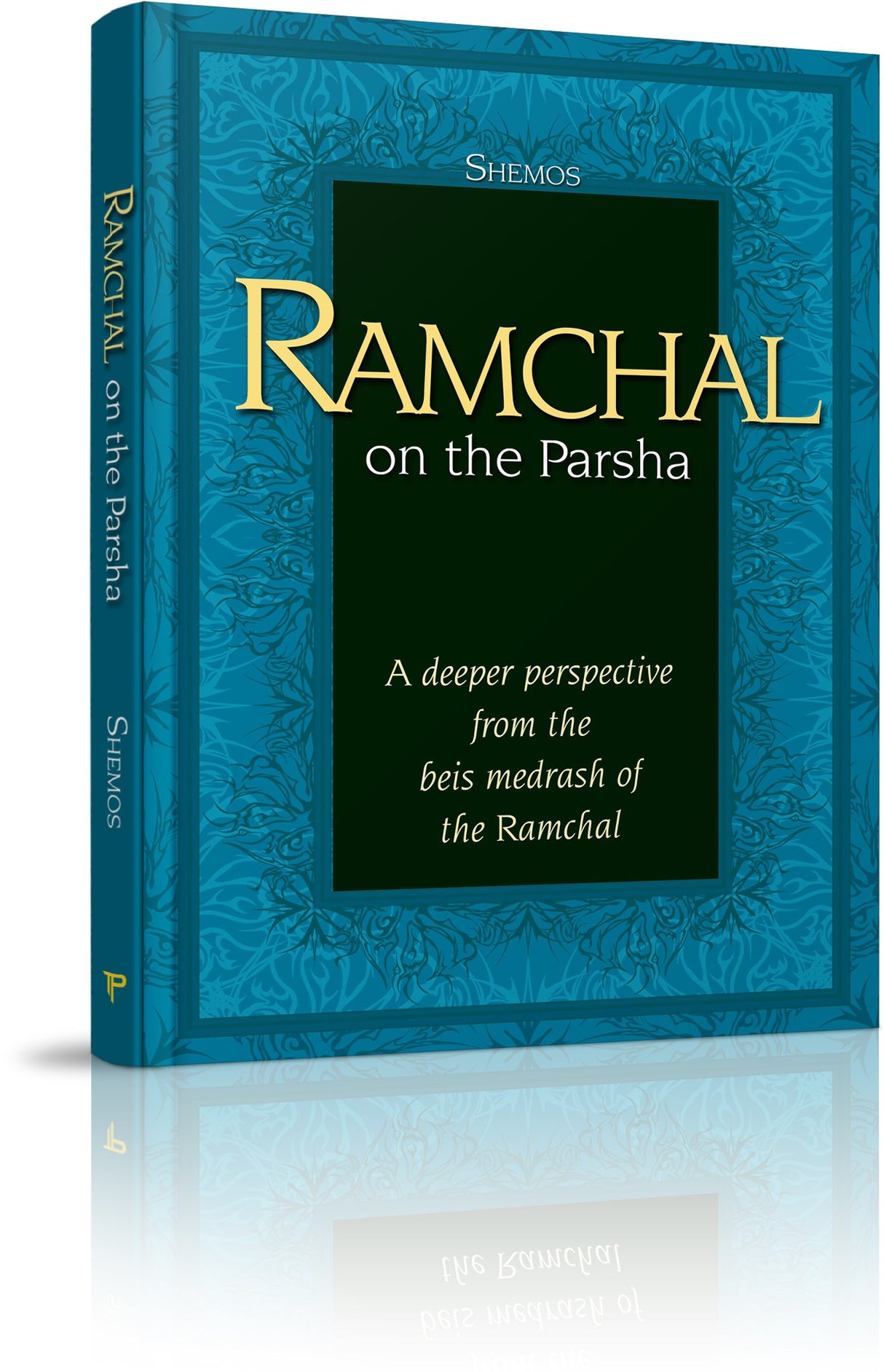Ramchal on the Parsha - Shemos