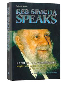 Artscroll: Reb Simcha Speaks by Rabbi Akiva Tatz