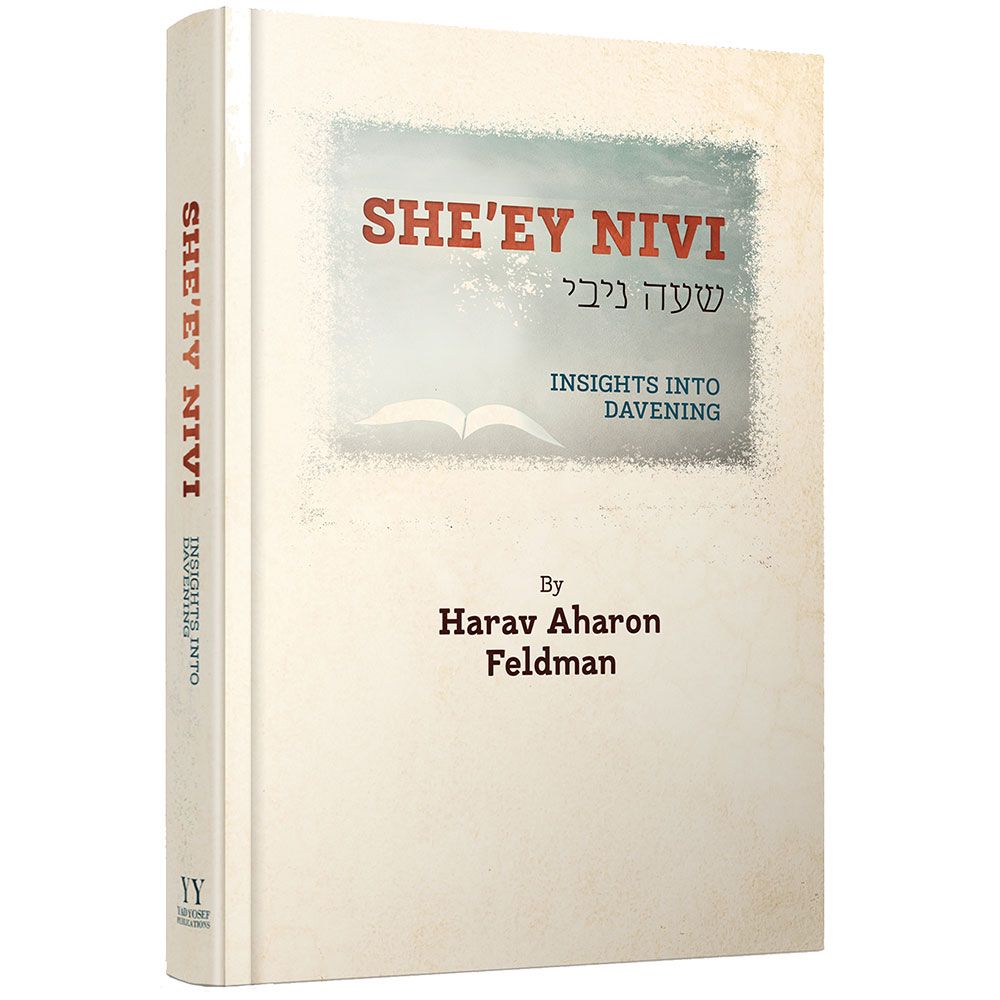 She'ey Nivi - Insights into Davening