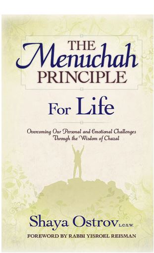 The Menuchah Principle - For Life