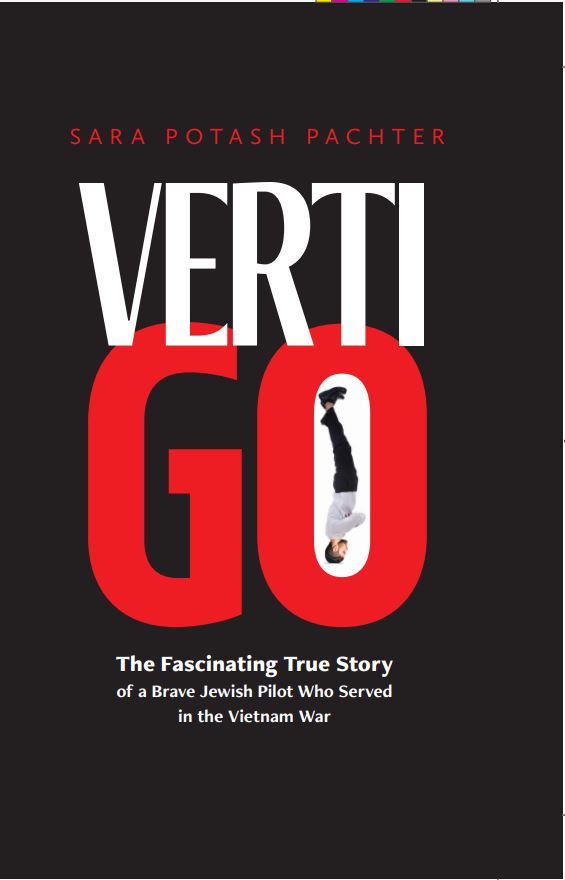 Vertigo - True Story of a Brave Jewish Pilot in the Vietnam War