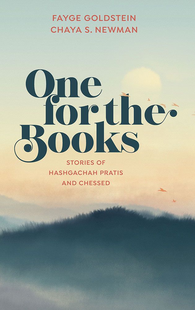 One For The Books - Stories Of Hashgachah Pratis And Chessed