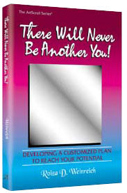 Artscroll: There Will Never Be Another You by Roiza Weinreich