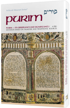 Artscroll: Purim: Its Observance And Significance by Rabbi Avie Gold