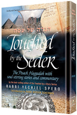 Artscroll: Touched by The Seder by Rabbi Yechiel Spero