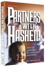Artscroll: Partners with Hashem 2 by Dr. Meir Wikler