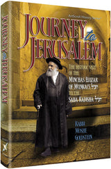 Artscroll: Journey to Jerusalem by Rabbi Moshe Goldstein