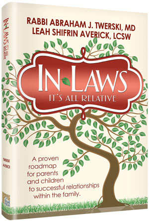 Artscroll: In- Laws: It's All Relative by Rabbi Abraham J. Twerski