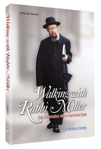 Artscroll: Walking with Rabbi Miller by Rabbi Morderchai Dolinsky