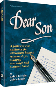 Artscroll: Dear Son by Eliyohu Goldschmidt