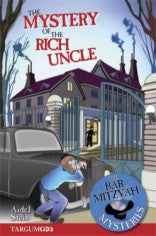 The Mystery of the Rich Uncle - The Bar Mitzvah Mysteries