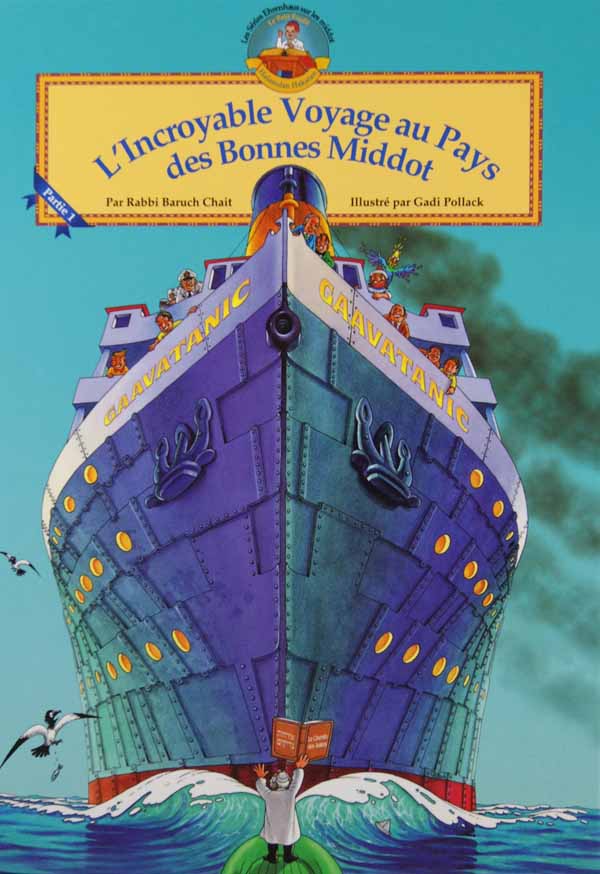 Incroyable Voyage au Pays des Bonnes Middot-Gaavatanic