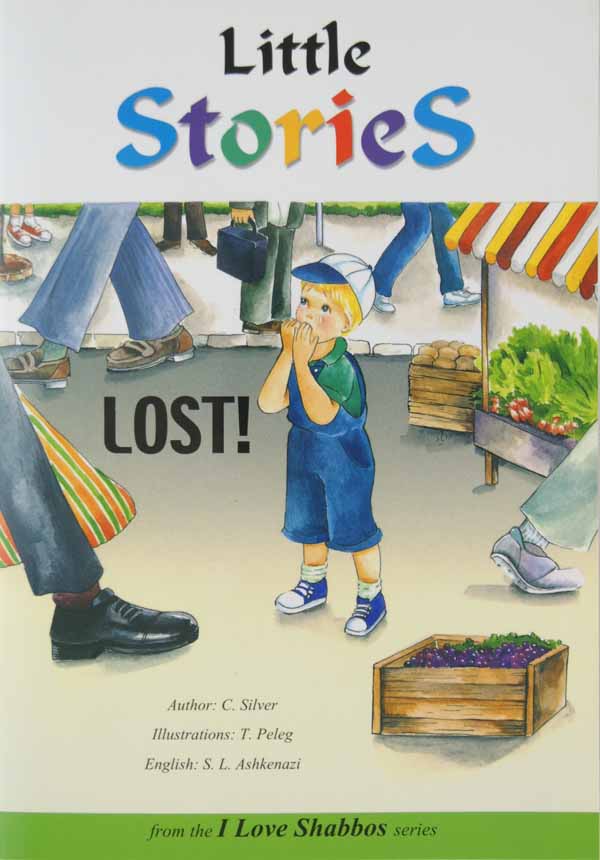 Little Stories - Lost! (I Love Shabbos Series 1)