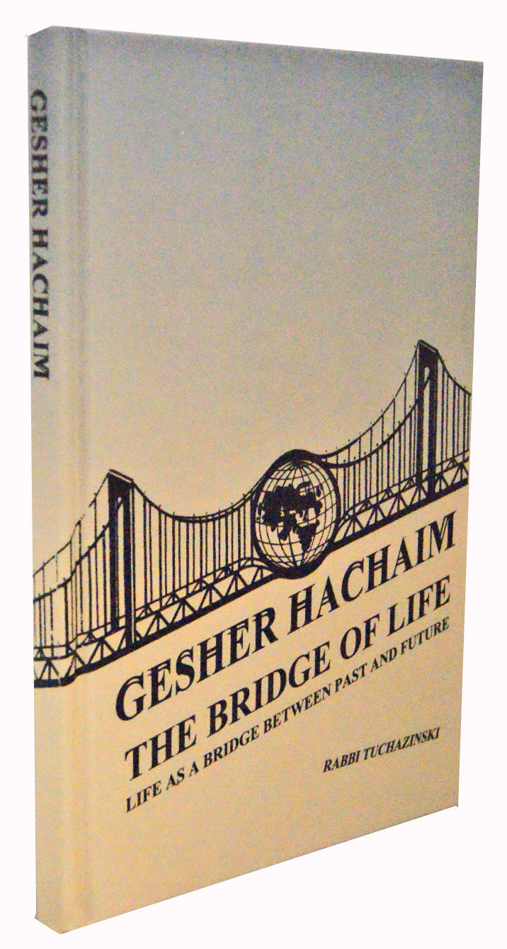 Gesher Hachaim / The Bridge of Life