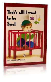 Thats All! I Want to be Small