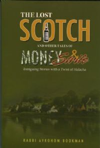 The Lost Scotch and Other Tales of Money & Strife