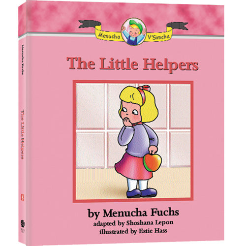 The Little Helpers (Menucha V'Simcha Series#5)