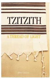 Tzitzis A thread of light.