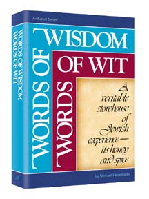 Artscroll: Words of Wisdom, Words of Wit Paperback by Shmuel Himelstein