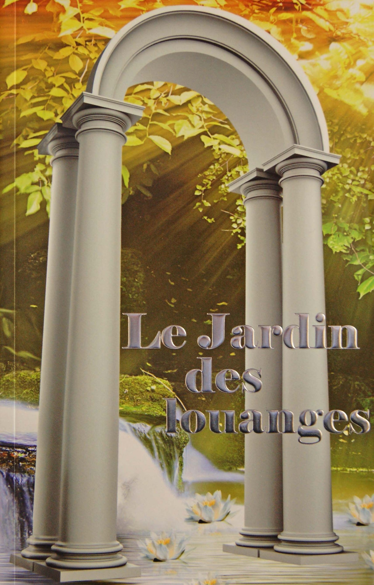 Le Jardin des Louanges