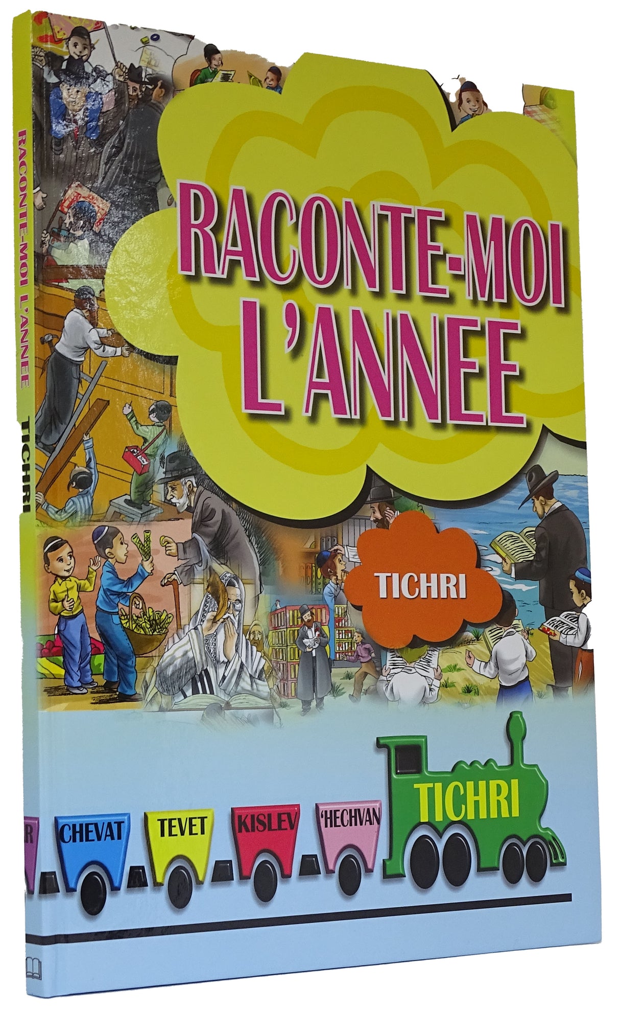 Raconte-moi L'annee - Tichri