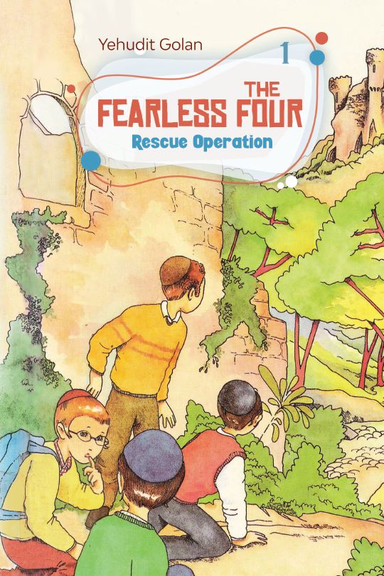 The Fearless Four Rescue Operation Volume 1