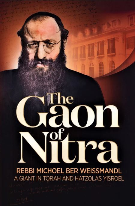 The Gaon of Nitra - Rebbe Michoel Ber Weissmandl