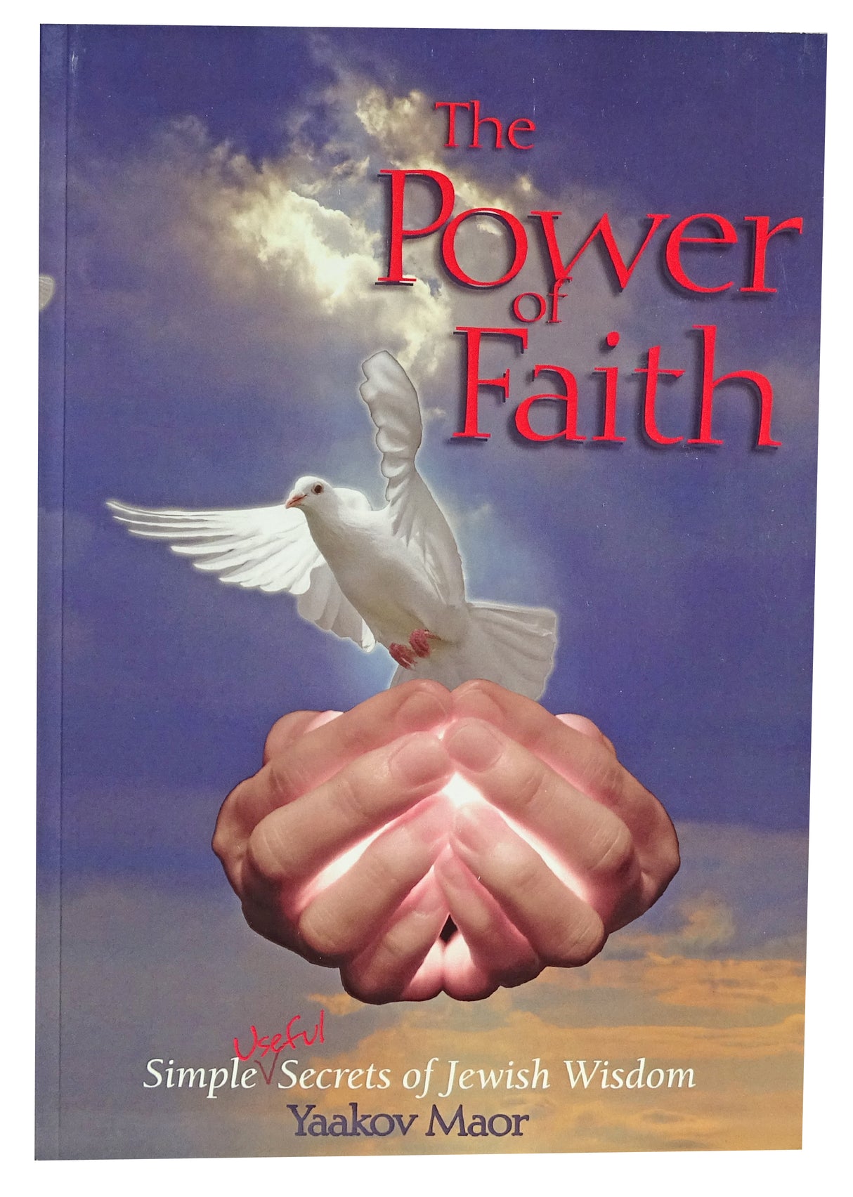 The Power of Faith